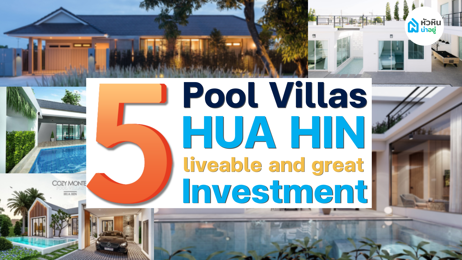 5 Pool Villas in Hua hin liveable and great for investment