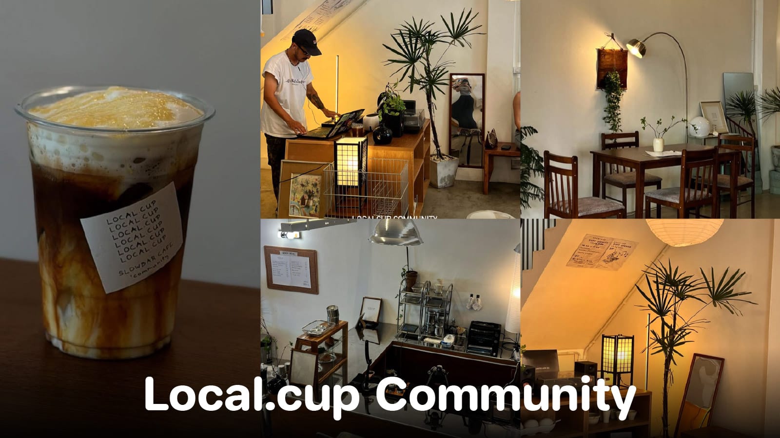 Local.cup Community (แหล่งพบปะสุดชิค)